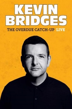 Poster for Kevin Bridges - The Overdue Catch-Up